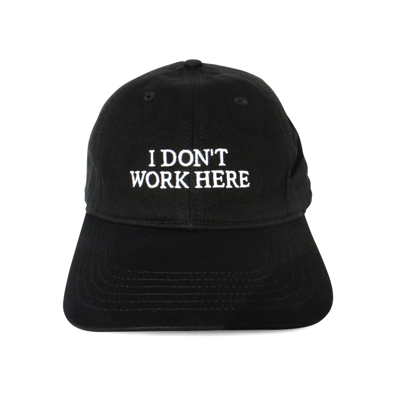 SORRY I DON'T WORK HERE hat (Black)